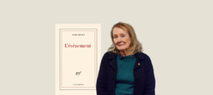 Annie Ernaux e “L’evento”: memorie di un aborto.